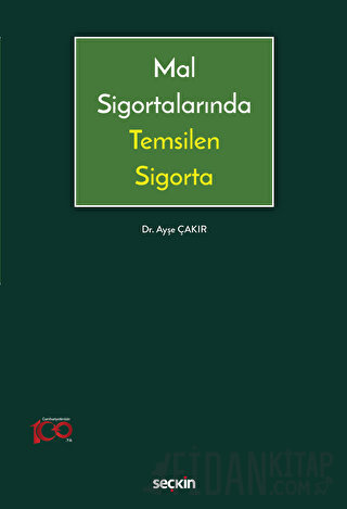 Mal Sigortalarında Temsilen Sigorta