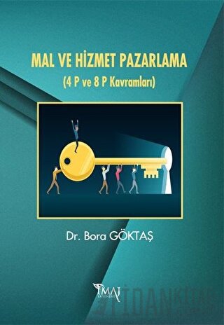 Mal ve Hizmet Pazarlama Bora Göktaş