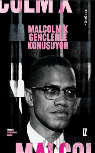 Malcolm X Gençlerle Konuşuyor Malcolm X