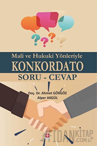 Mali ve Hukuki Yönleriyle Konkordato