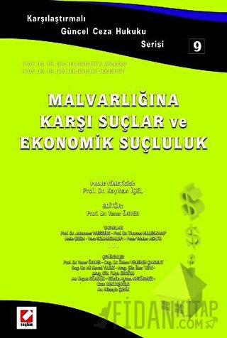 Malvarlığına Karşı Suçlar ve Ekonomik Suçluluk