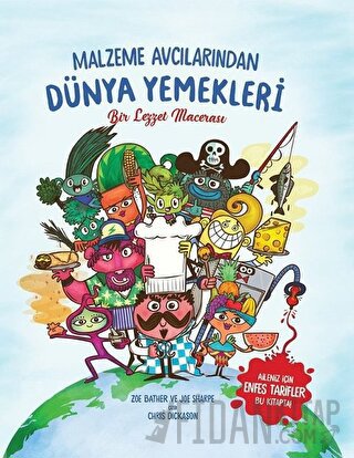 Malzeme Avcılarından Dünya Yemekleri (Ciltli)