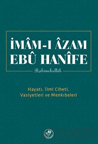 Mâm-ı Âzam Ebû Hanîfe Rahimehullah Heyet