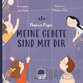 Mama Papa Meıne Gebete Sınd Mıt Tır
