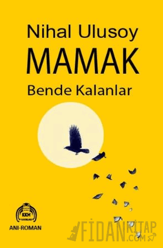 Mamak Bende Kalanlar