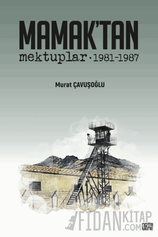 Mamak’tan Mektuplar 1981-1987