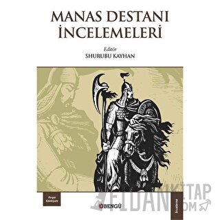 Manas Destanı İncelemeleri