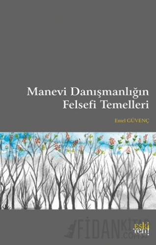 Manevi Danışmanlığın Felsefi Temelleri