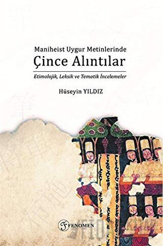 Maniheist Uygur Metinlerinde Çince Alıntılar