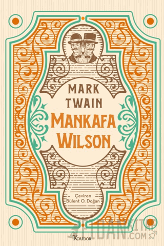 Mankafa Wilson (Ciltli) Mark Twain