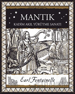 Mantık – Kadim Akıl Yürütme Sanatı