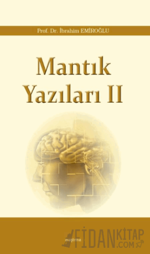 Mantık Yazıları - 2 İbrahim Emiroğlu