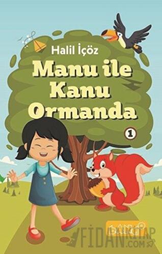 Manu ile Kanu Ormanda 1