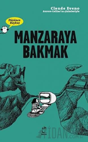 Manzaraya Bakmak - Düşünen Baykuş