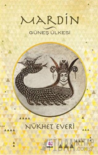 Mardin - Güneş Ülkesi