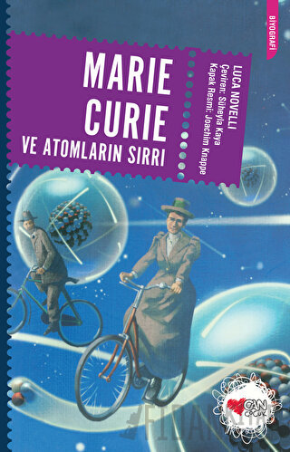 Marie Curie ve Atomların Sırrı
