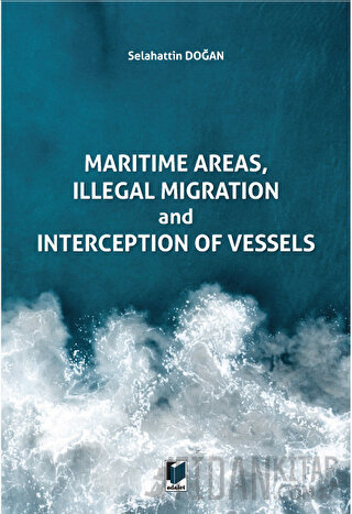 Maritime Areas, Illegal Migration And Interception Of Vessels