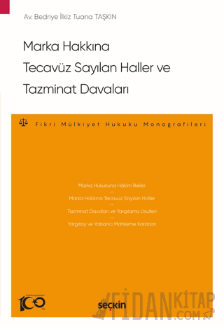 Marka Hakkına Tecavüz Sayılan Haller ve Tazminat Davaları