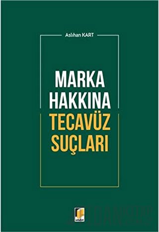 Marka Hakkına Tecavüz Suçları