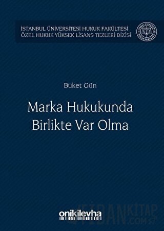 Marka Hukukunda Birlikte Var Olma (Ciltli)