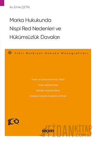 Marka Hukukunda Nispi Red Nedenleri ve Hükümsüzlük Davaları