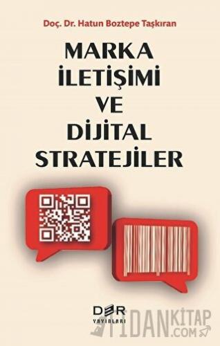 Marka İletişimi ve Dijital Stratejiler