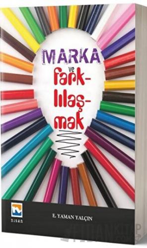 Marka ve Farklılaşmak