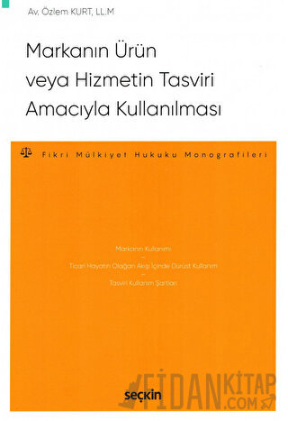 Markanın Ürün veya Hizmetin Tasviri Amacıyla Kullanılması