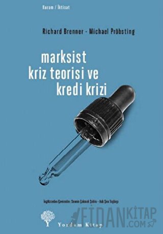 Marksist Kriz Teorisi ve Kredi Krizi