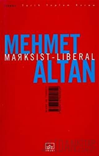 Marksist - Liberal Mehmet Altan