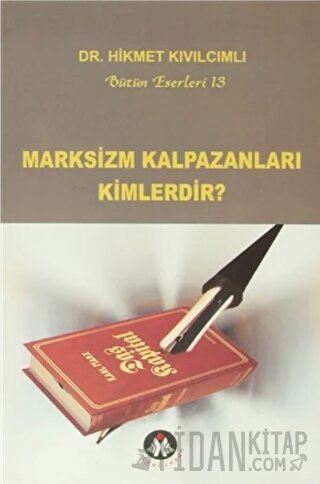 Marksizm Kalpazanları Kimlerdir?