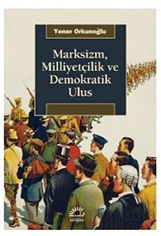 Marksizm, Milliyetçilik ve Demokratik Ulus