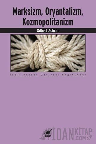 Marksizm, Oryantalizm, Kozmopolitanizm