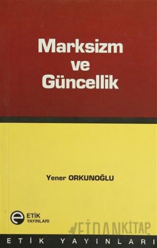 Marksizm ve Güncellik