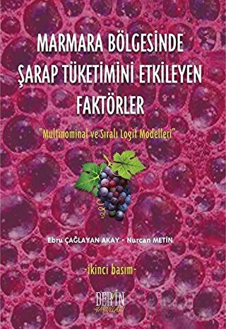 Marmara Bölgesinde Şarap Tüketimini Etkileyen Faktörler