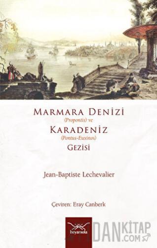 Marmara Denizi (Propontis) ve Karadeniz (Pontus-Euxinos) Gezisi