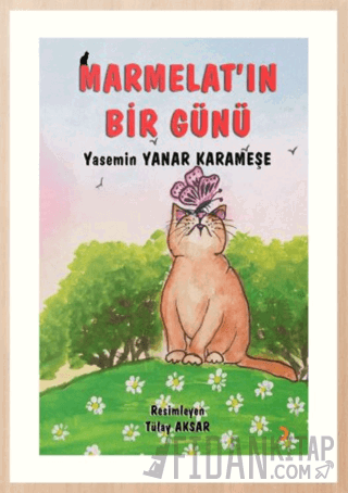 Marmelat’ın Bir Günü