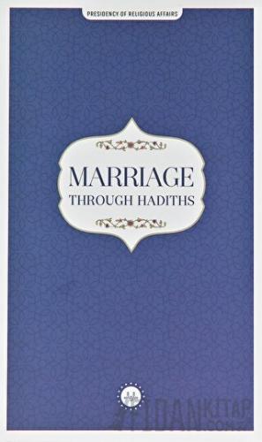 Marriage Through Hadiths (Hadislerle Evlilik) İngilizce