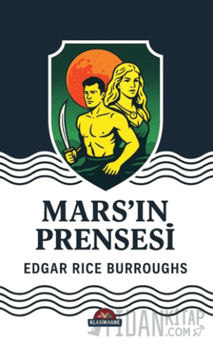 Mars’ın Prensesi Edgar Rice Burroughs