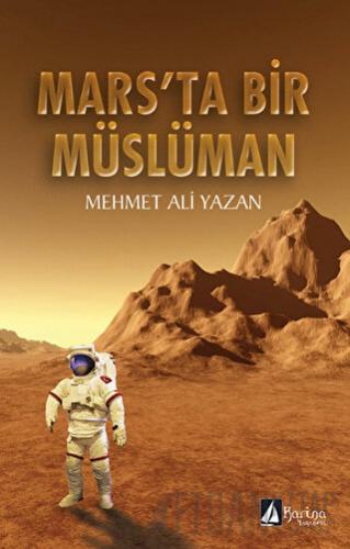 Mars’ta Bir Müslüman Mehmet Ali Yazan