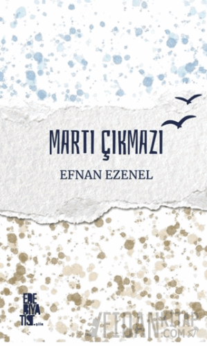 Martı Çıkmazı Efnan Ezenel