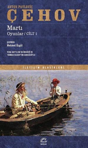 Martı - Oyunlar - Cilt 1 Anton Pavloviç Çehov