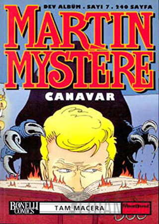 Martin Mystere Dev Albüm Sayı: 7 Canavar Alfredo Castelli