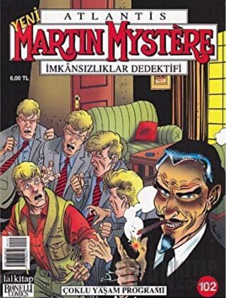 Martin Mystere İmkansızlıklar Dedektifi Sayı: 102 - Çoklu Yaşam Programı
