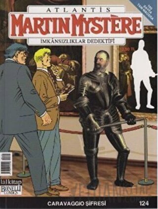 Martin Mystere İmkansızlıklar Dedektifi Sayı: 124 Caravaggio Şifresi