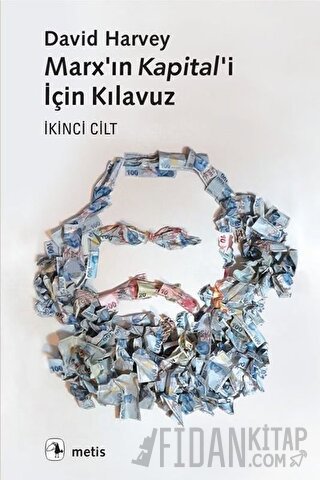Marx’ın Kapital’i İçin Kılavuz İkinci Cilt