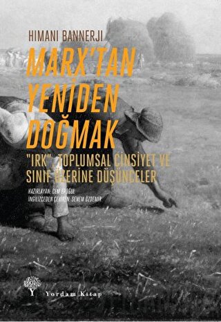 Marx’tan Yeniden Doğmak