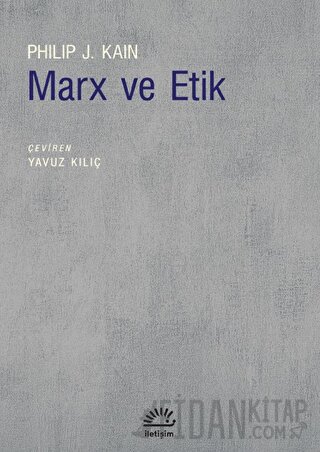 Marx ve Etik Philip J. Kain