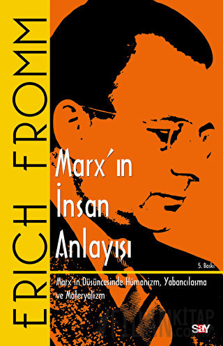 Marx'ın İnsan Anlayışı Erich Fromm