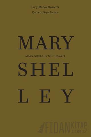 Mary Shelley’nin Hayatı